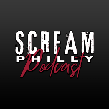 Scream Philly Podcast