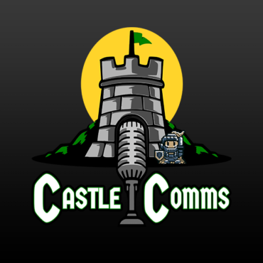 Castle Comms Podcast