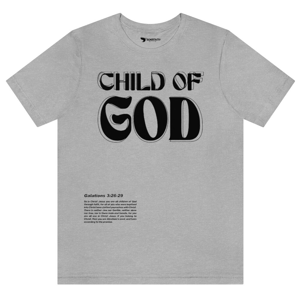 Child Of God Gal 3:26-29 Tee - Image 4