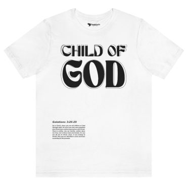 Alternative view of Child Of God Gal 3:26-29 Tee