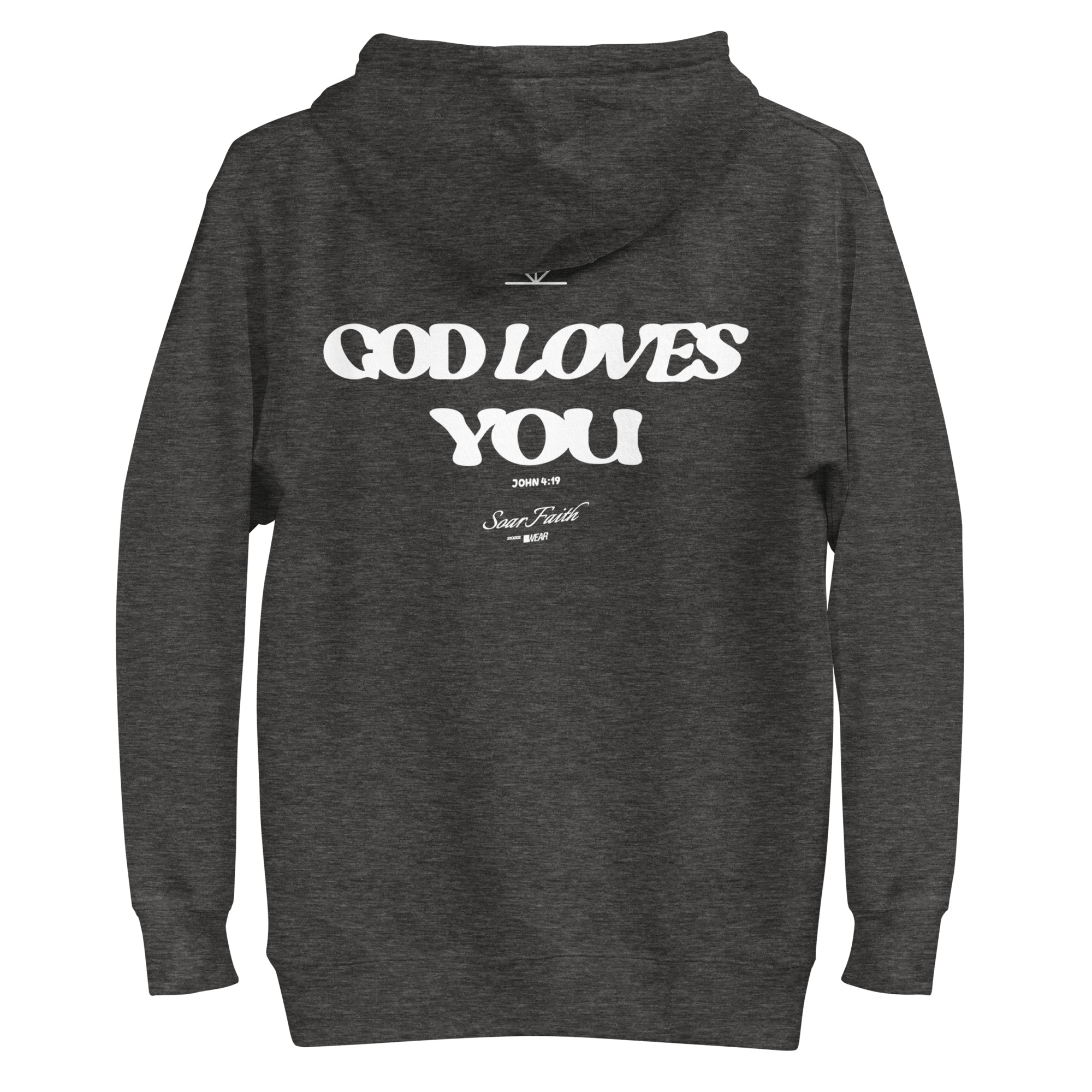 God Loves You John 4:19 Hoodie - Image 6